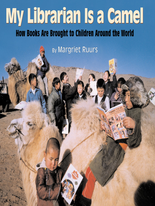 Title details for My Librarian is a Camel by Margriet Ruurs - Available